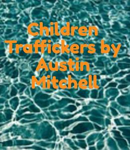 Children Traffickers